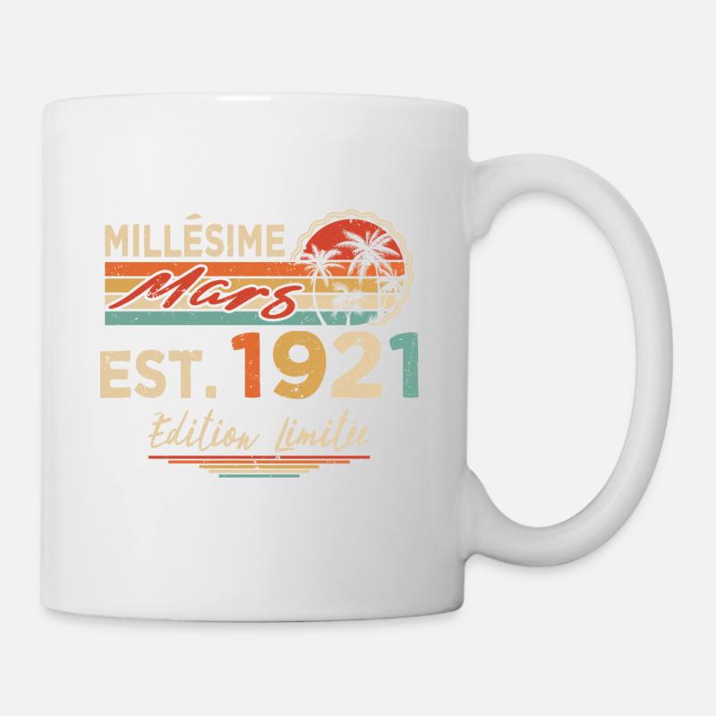 Millésime Né(e) Mars 1921 Cadeau Anniversaire - Mug blanc - blanc