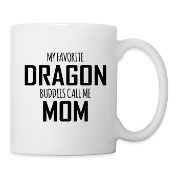 My Favorite Dragon Buddies Call Me Mom - Tasse - Weiß - Rechts