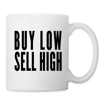 Buy Low Sell High Funny Stock Forex Trader - Mug - white - Right