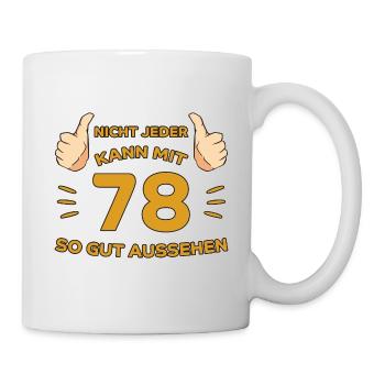 78. Geburtstag Geschenk 78 Jahre Jahrgang Geschenk - Tasse - Weiß - Rechts