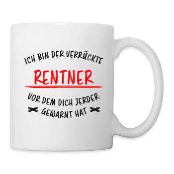 Rentner Lustiger Spruch Rente Ruhestand Geschenk - Tasse - Weiß - Rechts