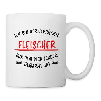 Fleischer Metzger Beruf Lustiger Spruch Geschenk - Tasse - Weiß - Rechts