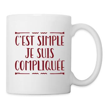 C'est Simple Je Suis Compliquée - Mug blanc - blanc - Droite