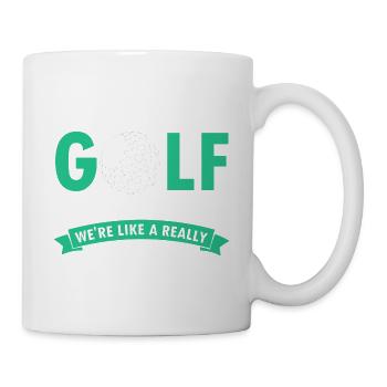 More Than Just Golf Friends We're Like Small Gang - Tasse - Weiß - Rechts
