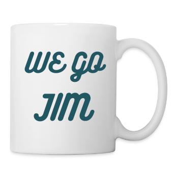 we go Jim, gym funny with blue text - Mug - white - Right