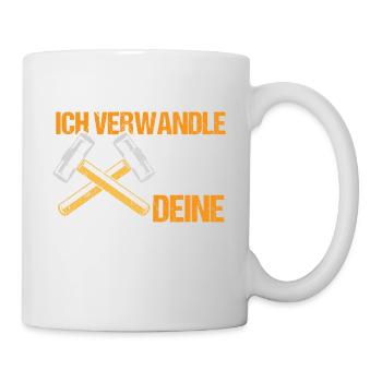 Ich verwandele Stein in tolle Dinge - Tasse - Weiß - Rechts