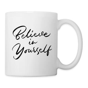 Believe in yourself - Croire en soi - Mug blanc - blanc - Droite