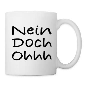 Nein Doch Ohhh - Tasse - Weiß - Rechts