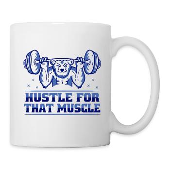 Hustle For That Muscle Workout Motivation Gym - Mug - white - Right