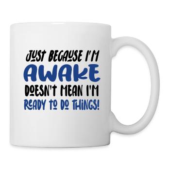 Morning Grouch Lazy Humor Gift Idea - Mug - white - Right