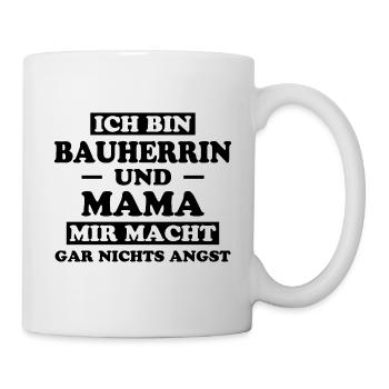 Bauherrin Spruch Bauherr Lustig Bauherrin Geschenk - Tasse - Weiß - Rechts