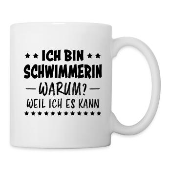 Schwimmerin Spruch Schwimmen Schwimmerin Geschenk - Tasse - Weiß - Rechts