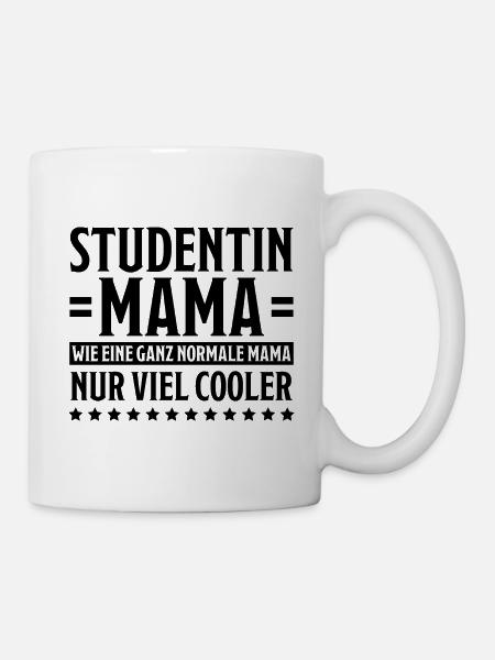 Studentin Spruch Universität Studentin Geschenk - Tasse - Weiß