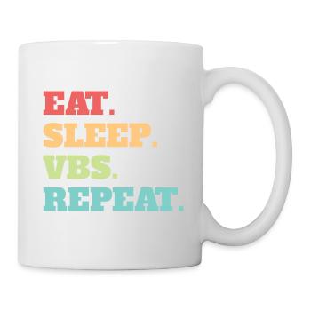 Eat Sleep VBS Repeat Vacation Bible School Crew - Tasse - Weiß - Rechts