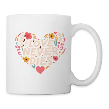 Love never dies - Mug - white - Right