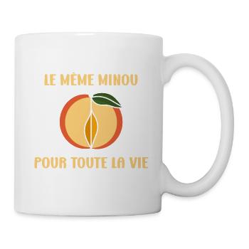 EVG Le Même Minou pour toute la vie - Mug blanc - blanc - Droite