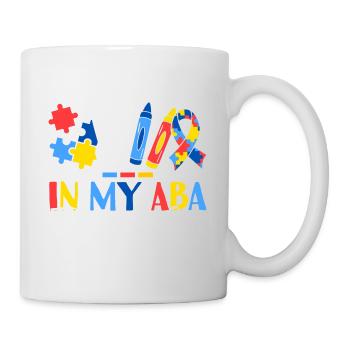 In My ABA Therapist Era Applied Behavior Analysis - Mug - white - Right