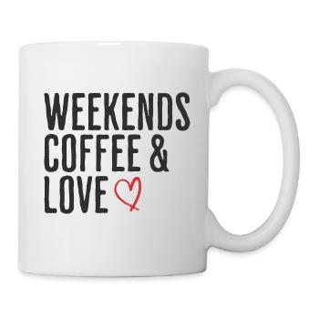 Kaffee & Liebe Wochenende Humor Romantisches Wochenende - Tasse - Weiß - Rechts