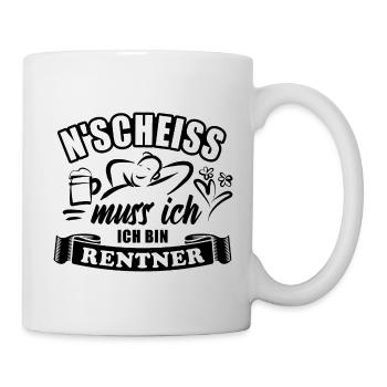 N'Scheiß muss ich, ich bin Rentner - Rente - Tasse - Weiß - Rechts