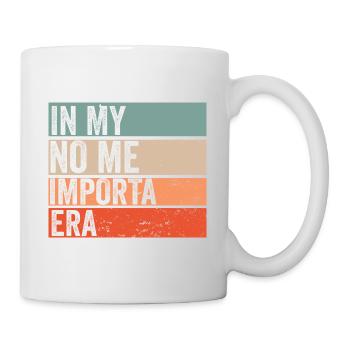 Retro In My No Me Importa Era I Don't Care Funny - Tasse - Weiß - Rechts