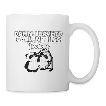 Damn I Have To Call In Thicc Today Funny Panda Pun - Mug - white - Right