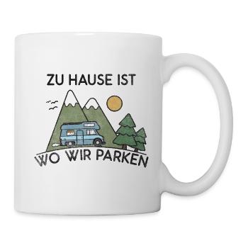 Camping at home is where we park - Mug - white - Right