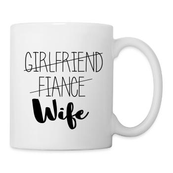 Girlfriend Fiance Wife / girlfriend fiance wife - Mug - white - Right
