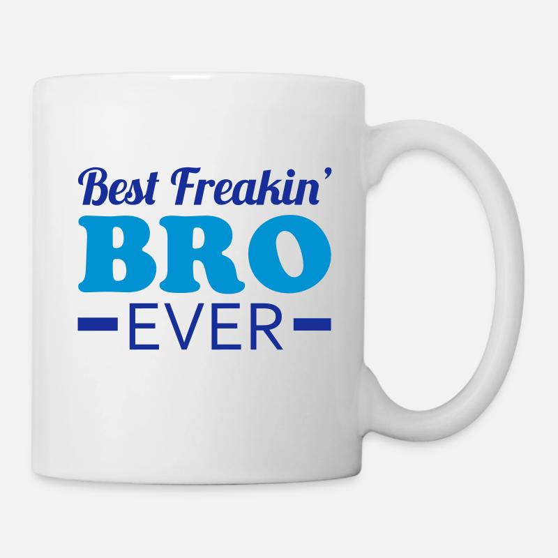 Bro - Tasse - Weiß