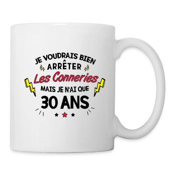 30 ans - Conneries - Mug blanc - blanc - Droite
