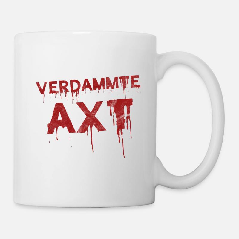 Verdammte axt halloween blut blutig kostüm - Tasse - Weiß