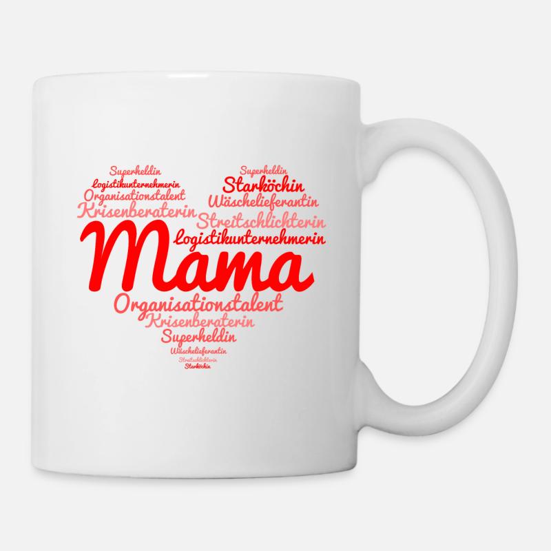 Muttertag Herz Eigenschaften Mama Geschenk - Tasse - Weiß