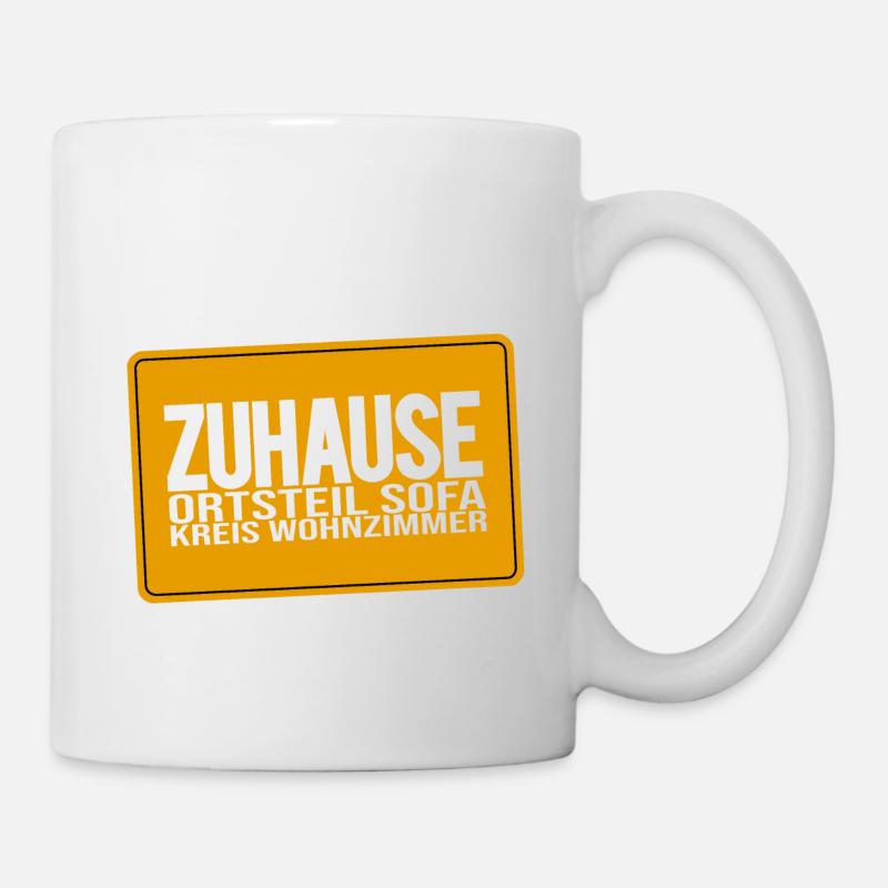 Willkommen Zuhause Ortsteil Sofa Kreis Wohnzimmer - Tasse - Weiß