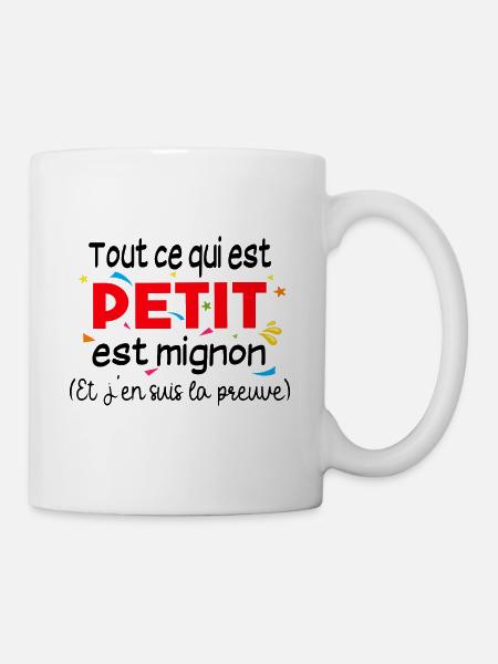 Petit Mignon Physique Cadeau Humour Naine Drôle - Mug blanc - blanc