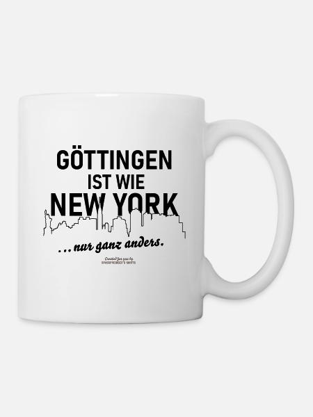 Göttingen ist wie New York - Tasse - Weiß