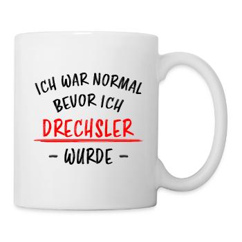 Drechsler Lustiger Spruch Drechseln Beruf Geschenk - Tasse - Weiß - Rechts