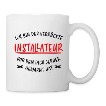 Installateur Job Lustiger Spruch Heizung Geschenk - Tasse - Weiß - Rechts