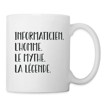 INFORMATICIEN l homme le mythe la légende humour - Mug blanc - blanc - Droite