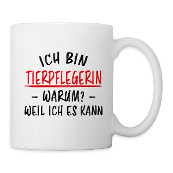 Tierpflegerin Lustiger Spruch Beruf Tiere Geschenk - Tasse - Weiß - Rechts