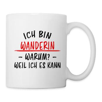 Wanderin Lustiger Spruch Outdoor Wandern Geschenk - Tasse - Weiß - Rechts