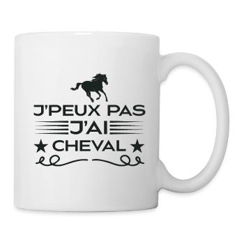 Je Peux Pas J'ai Cheval | fan de cheval | chevaux! - Mug blanc - blanc - Droite
