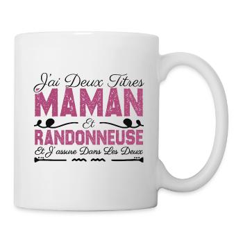 J'ai deux titres maman et Randonneuse.Cadeau Maman - Mug blanc - blanc - Droite