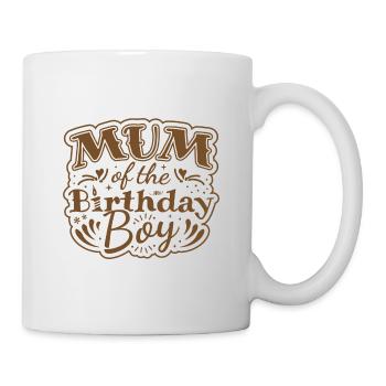 MUM OF THE BIRTHDAY BOY - BIRTHDAY PARTY - Mug - white - Right