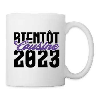 Cadeau Annonce grossesse bientôt Cousine 2023. - Mug blanc - blanc - Droite