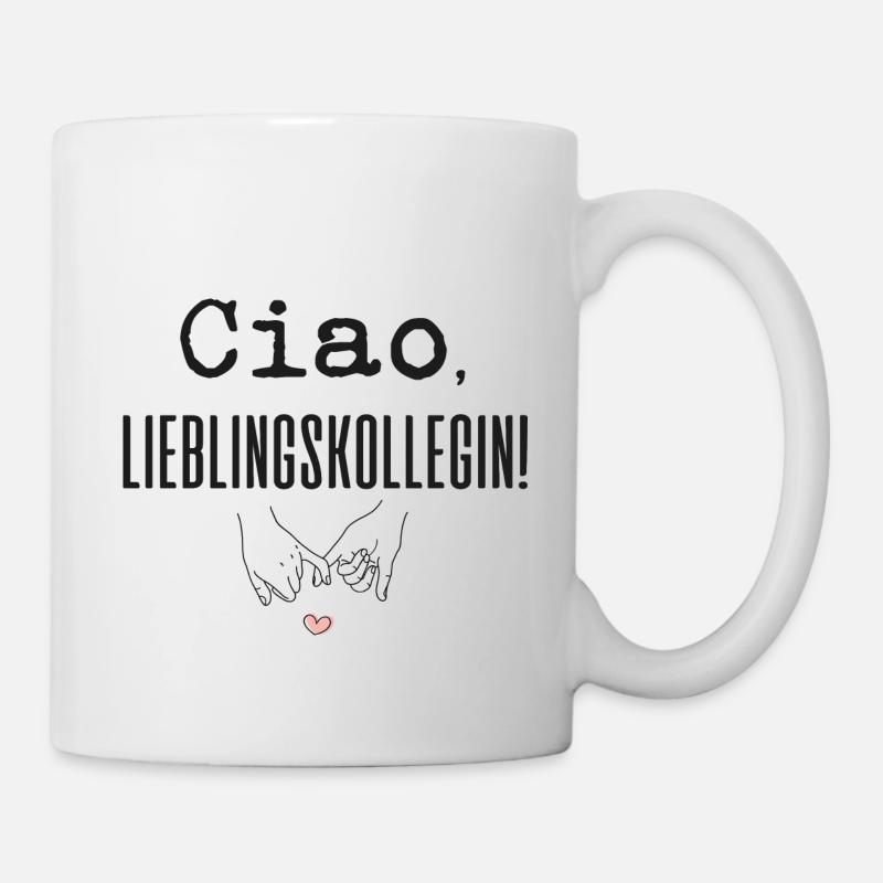 Ciao Lieblingskollegin - Tasse - Weiß