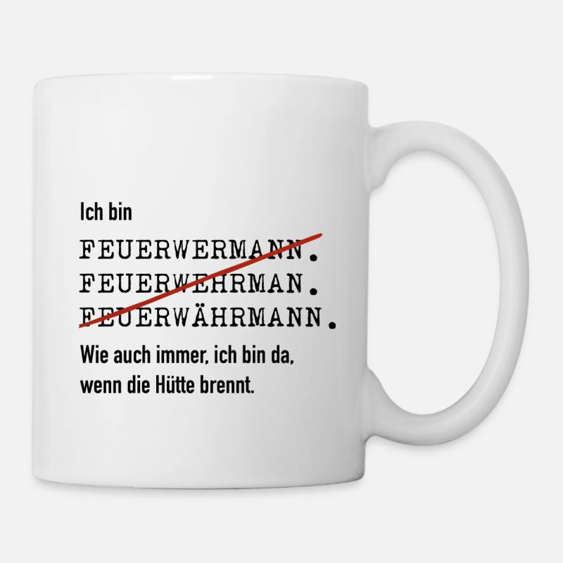 Ich bin Feuerwehrmann - Tasse - Weiß