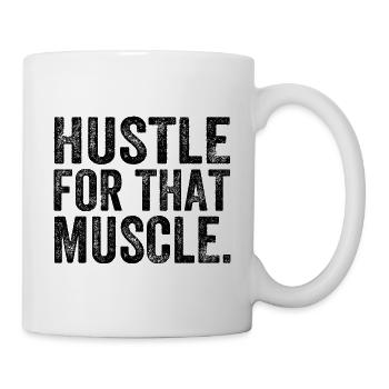Hustle pour cette motivation d’entraînement de fitness musculaire - Mug blanc - blanc - Droite