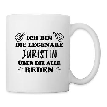 Juristin Beruf Lustige Spruch Jurist Jura Geschenk - Tasse - Weiß - Rechts
