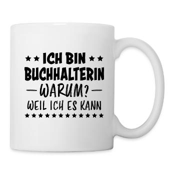 Buchhalterin Spruch Finanzen Buchhalterin Geschenk - Tasse - Weiß - Rechts