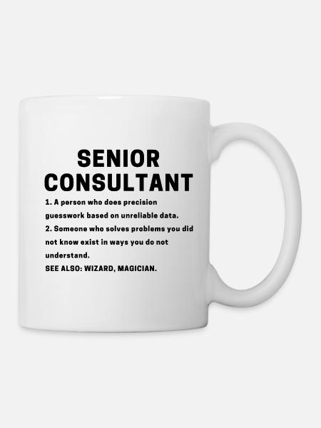Senior Consultant - Funny Dictionary Definition - Mug - white