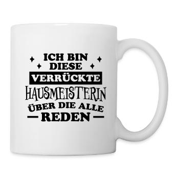 Hausmeisterin Spruch Lustig Hausmeisterin Geschenk - Tasse - Weiß - Rechts